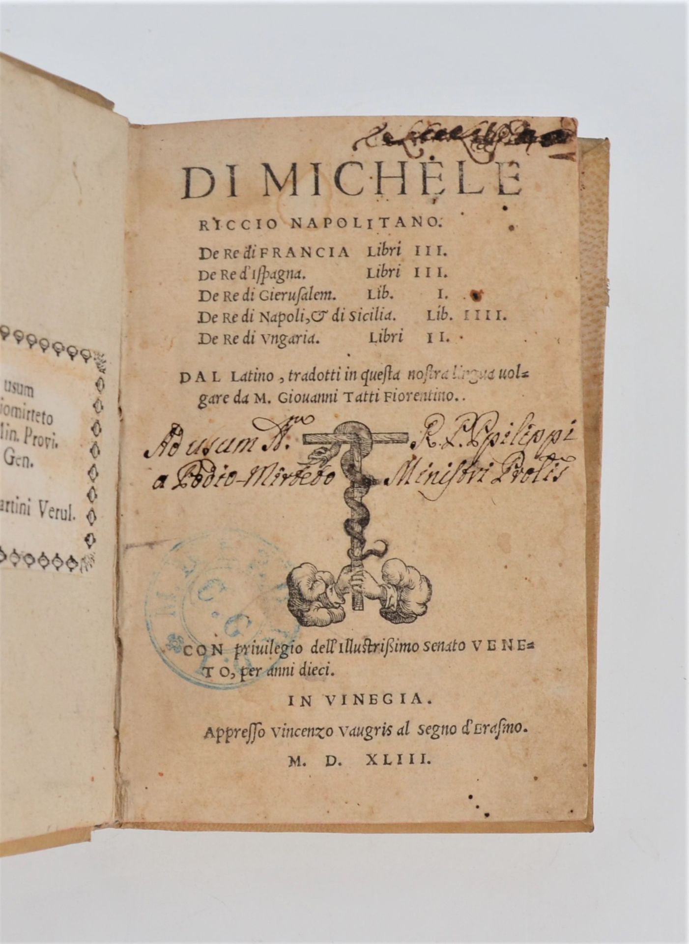 RICCIO (Michele). De re di Francia libri III. De re d'Ispagna libri III. De re d&hellip;