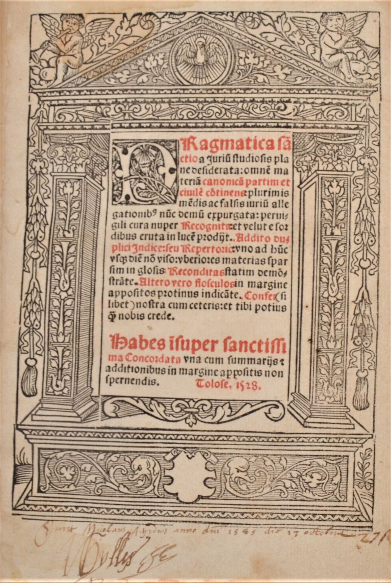 PRAGMATICA SANCTIO. Tolosa, 1528 [alla fine] : Eustache Mareschal e Jean Damoyse&hellip;