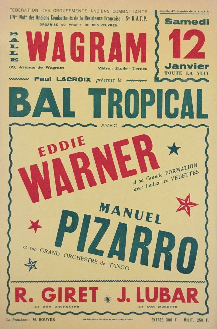 Null 在Salle Wagram Bal Tropical艾迪-华纳Manuel Pizarro R Giret J Lubar的演出海报。

格式60 x&hellip;