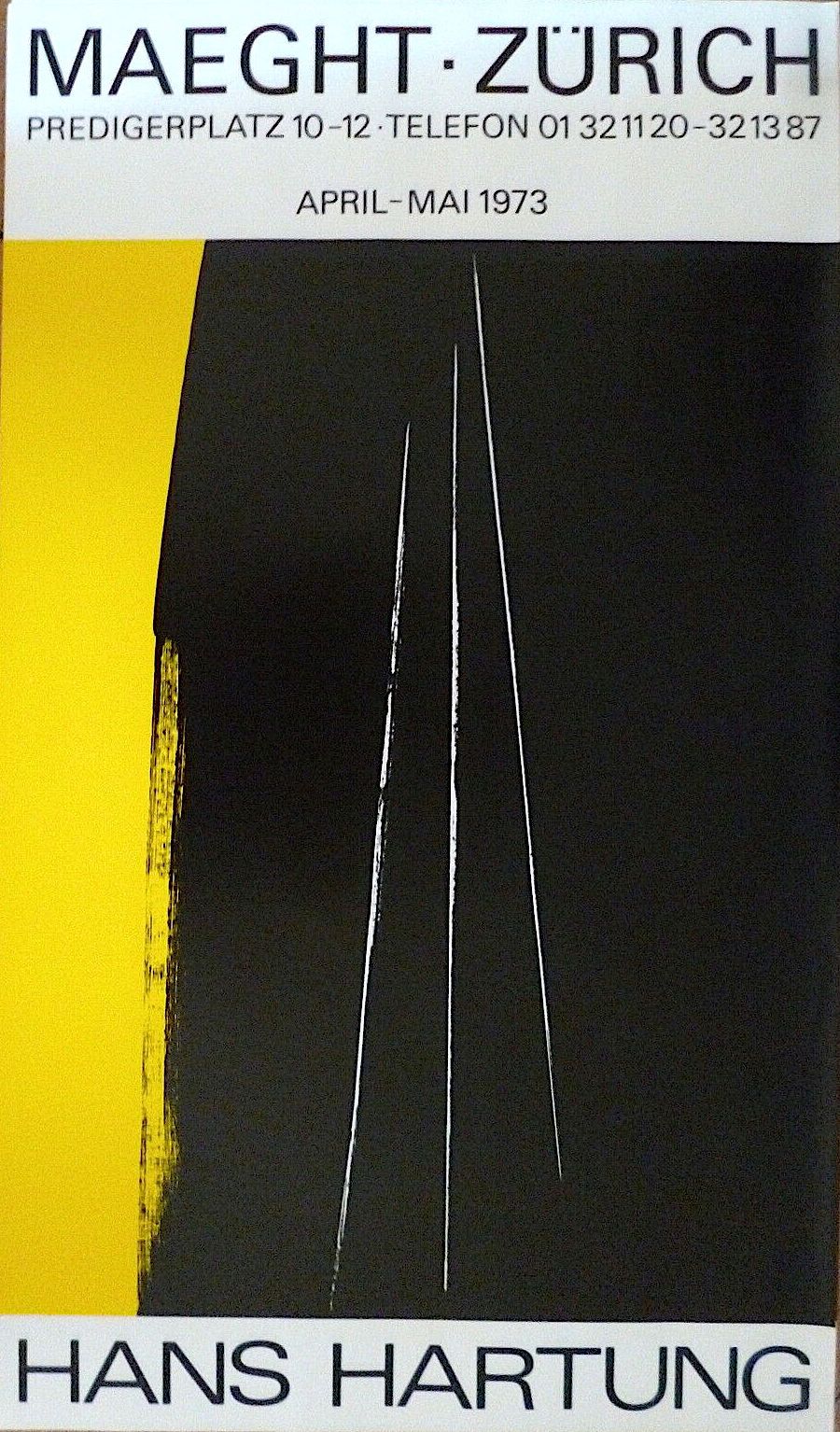 Null HARTUNG Hans

Litho-Poster 1973

Gedruckt für eine Ausstellung in Zürich.

&hellip;