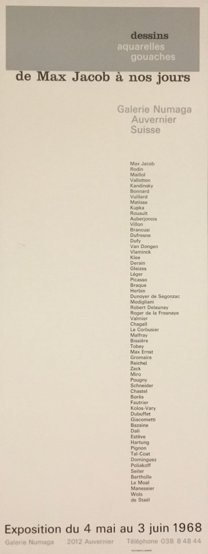 Null Manifesto della mostra da Max Jacob all'attuale Galleria Numaga 1968. 

For&hellip;