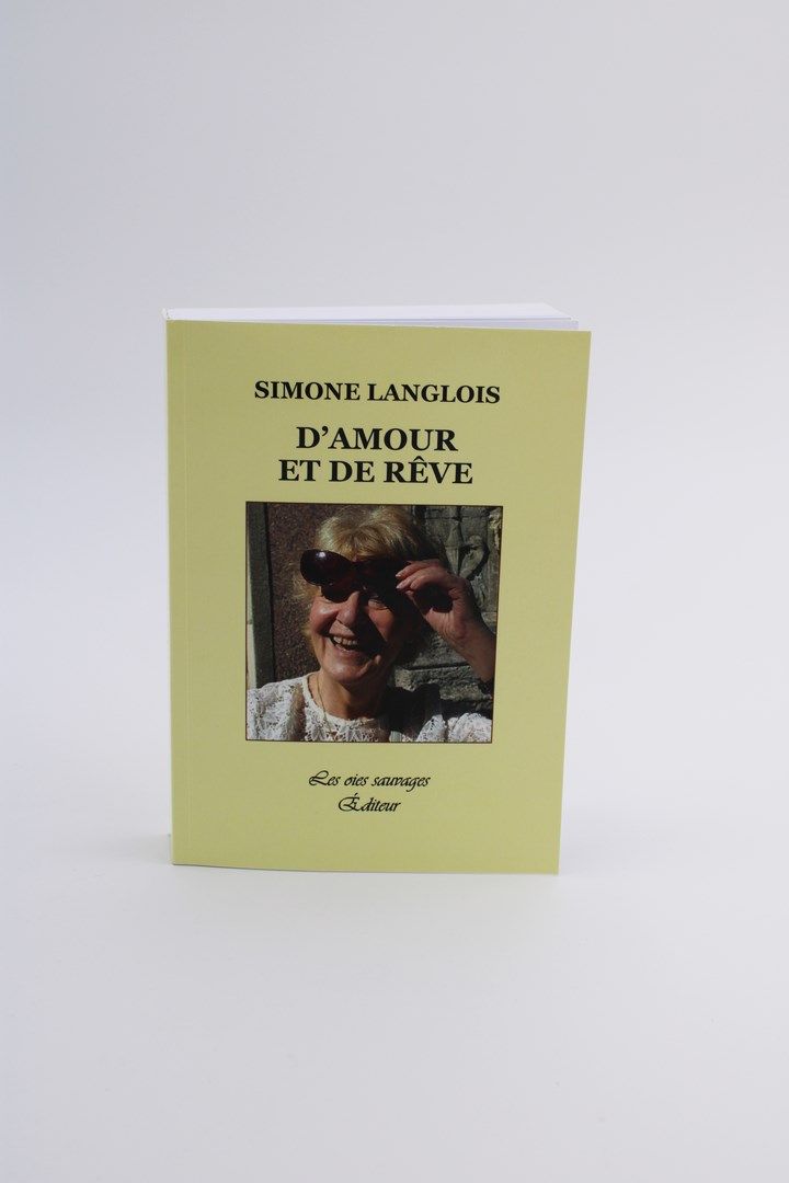 Null [LANGLOIS Simone]



LANGLOIS Simone -"D'amour et de rêve", livre mémoire, &hellip;