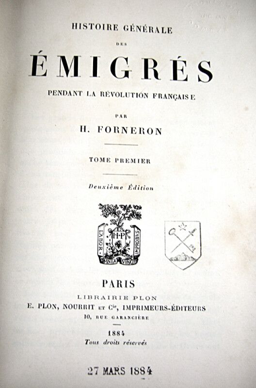 Null * 53.FORNERON（亨利）。法国大革命期间移民的一般历史（附：）移民和拿破仑一世时期的法国社会。巴黎，Plon Nourrit，1884-18&hellip;