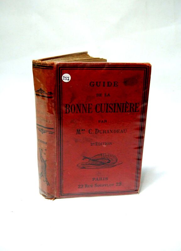 Null 77. DURANDEAU (C.). Guide de la bonne cuisinière. Paris, administration de &hellip;