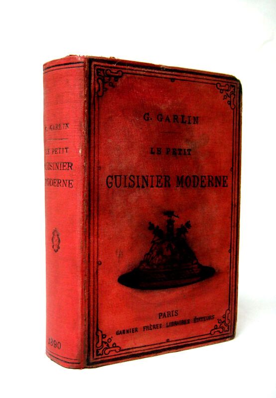 Null 91. GARLIN (Gustave). Le Petit cuisinier moderne ou les secrets de l'art cu&hellip;