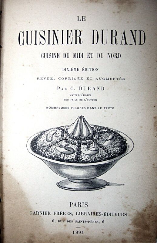Null 75. DURAND (Charles). Le Cuisinier Durand, cuisine du Midi et du Nord. Pari&hellip;