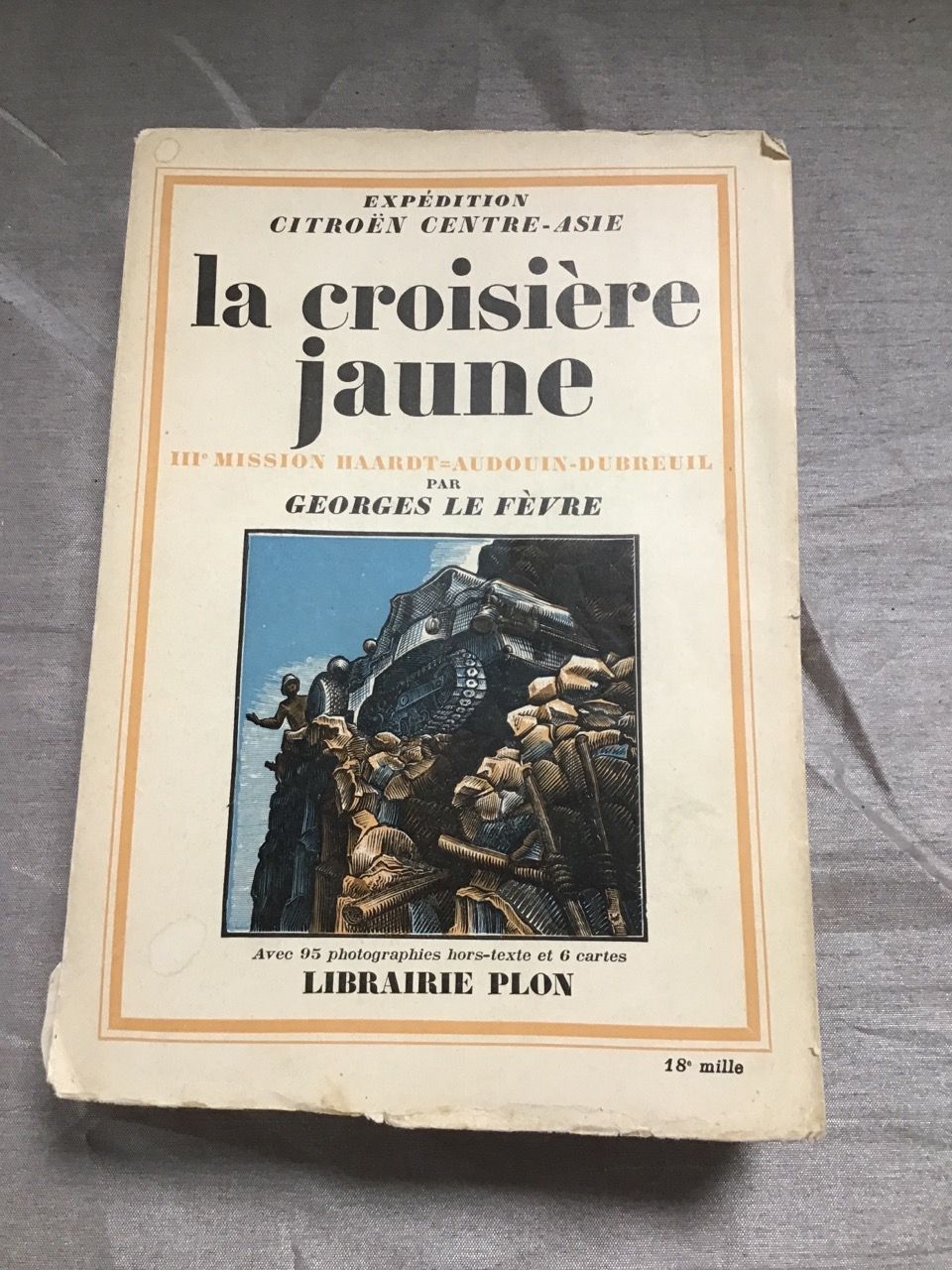 Null "La croisière jaune, 3ème mission" von Georges Le Fèvre, Vorwort André Citr&hellip;