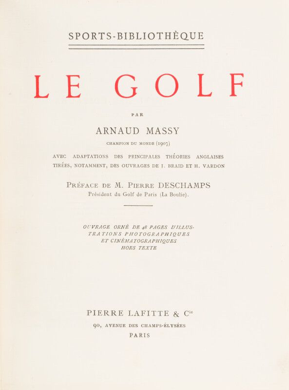 Null Arnaud MASSY. Le Golf. Parigi, Lafitte, 1911. In-8, mezzo chagrin marrone c&hellip;