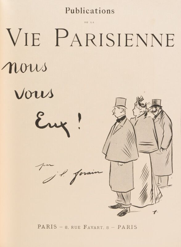 Null Jean-Louis FORAIN.我们，你，他们!巴黎生活报》的出版物。巴黎，s.D.(1893).4开本，半摩洛哥语，有角，光滑的书脊，衬里和末页&hellip;