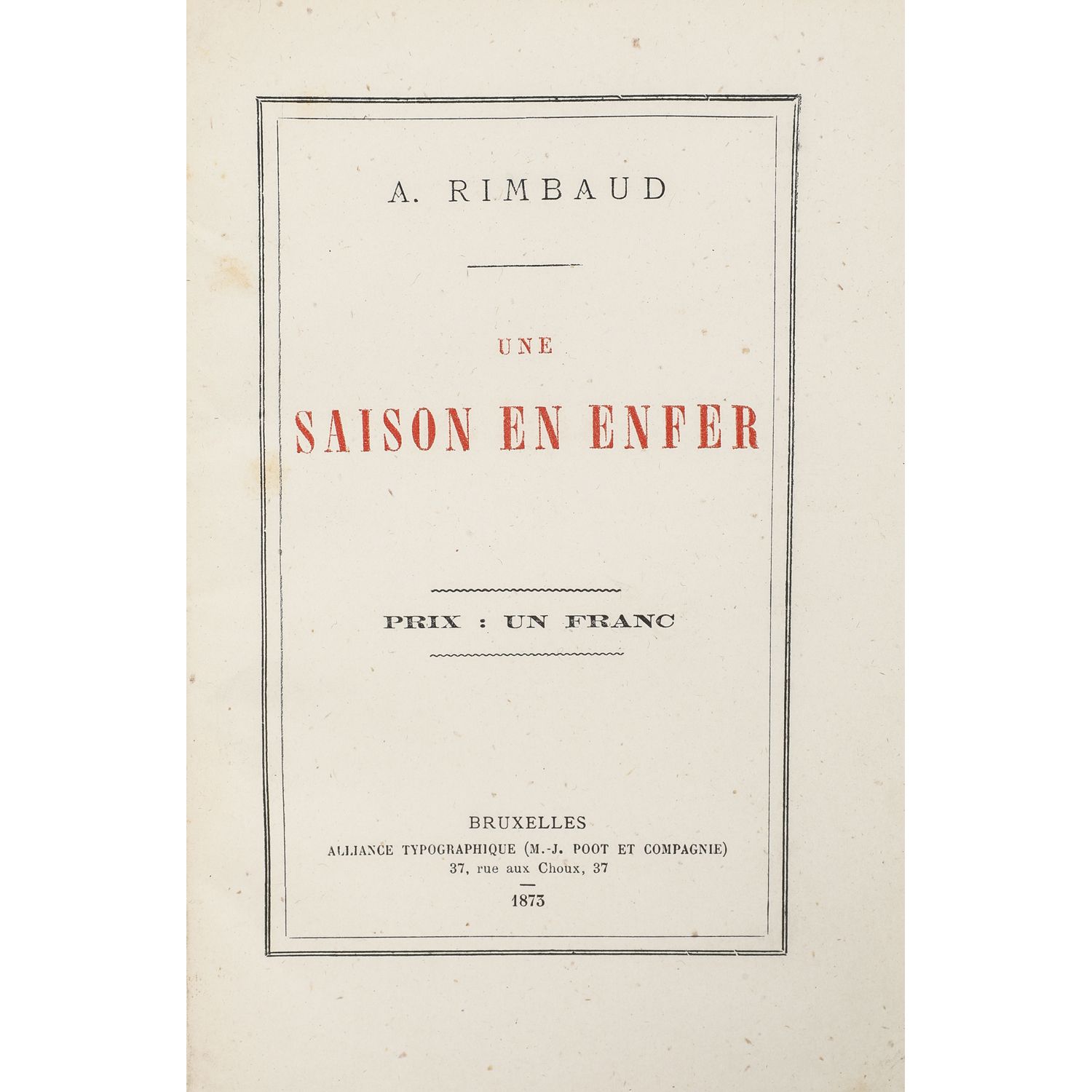 Arthur Rimbaud (1854-1891) Une saison en enfer Arthur Rimbaud (1854-1891)


Une &hellip;
