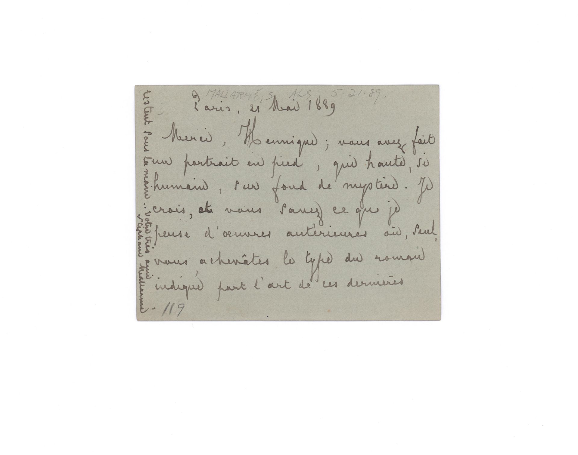 MALLARMÉ Stéphane (1842-1898) 签署给作家Léon HENNIQUE的亲笔卡片。
巴黎，1889年5月21日。2页，16个墨迹。
"&hellip;