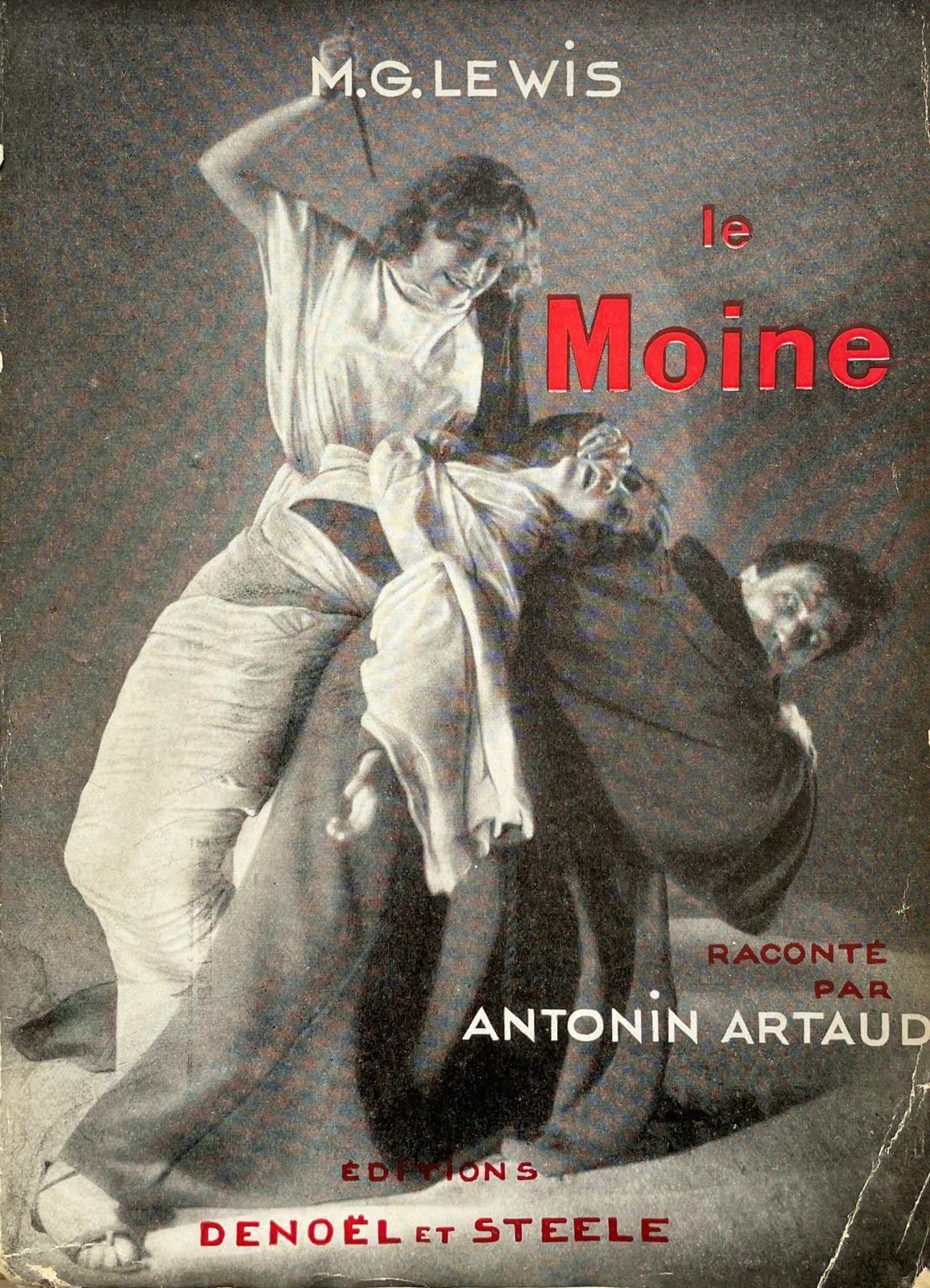 [ARTAUD (Antonin)]. 马修-格雷戈里-刘易斯。僧人。巴黎，Denoël & Steele, 1931。8开本，平装本。这部由安东尼-阿尔托最著&hellip;