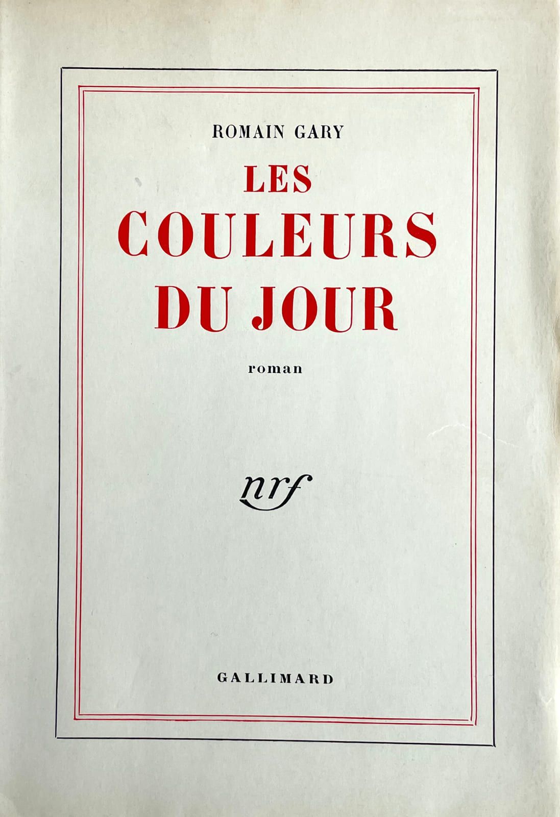GARY (Romain). Les Couleurs du jour. Paris, Gallimard, 1952. In-8, paperback, un&hellip;