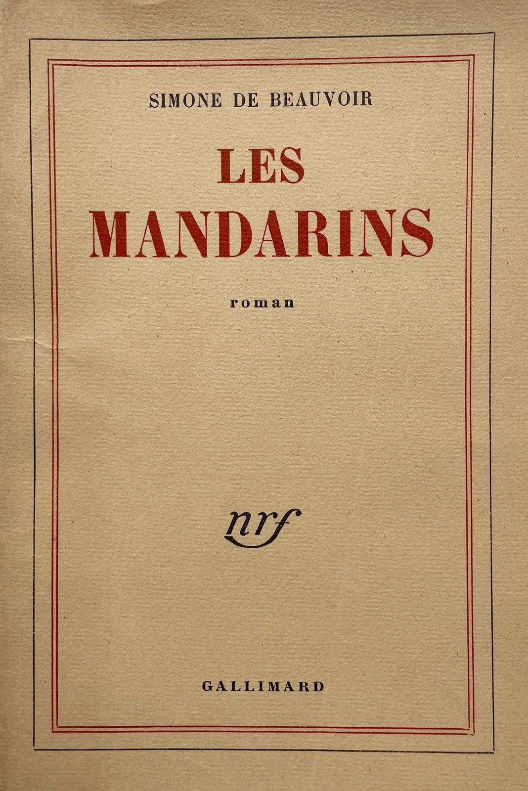 BEAUVOIR (Simone de). Les Mandarins. Paris, Gallimard, 1954. In-8, broché, non r&hellip;