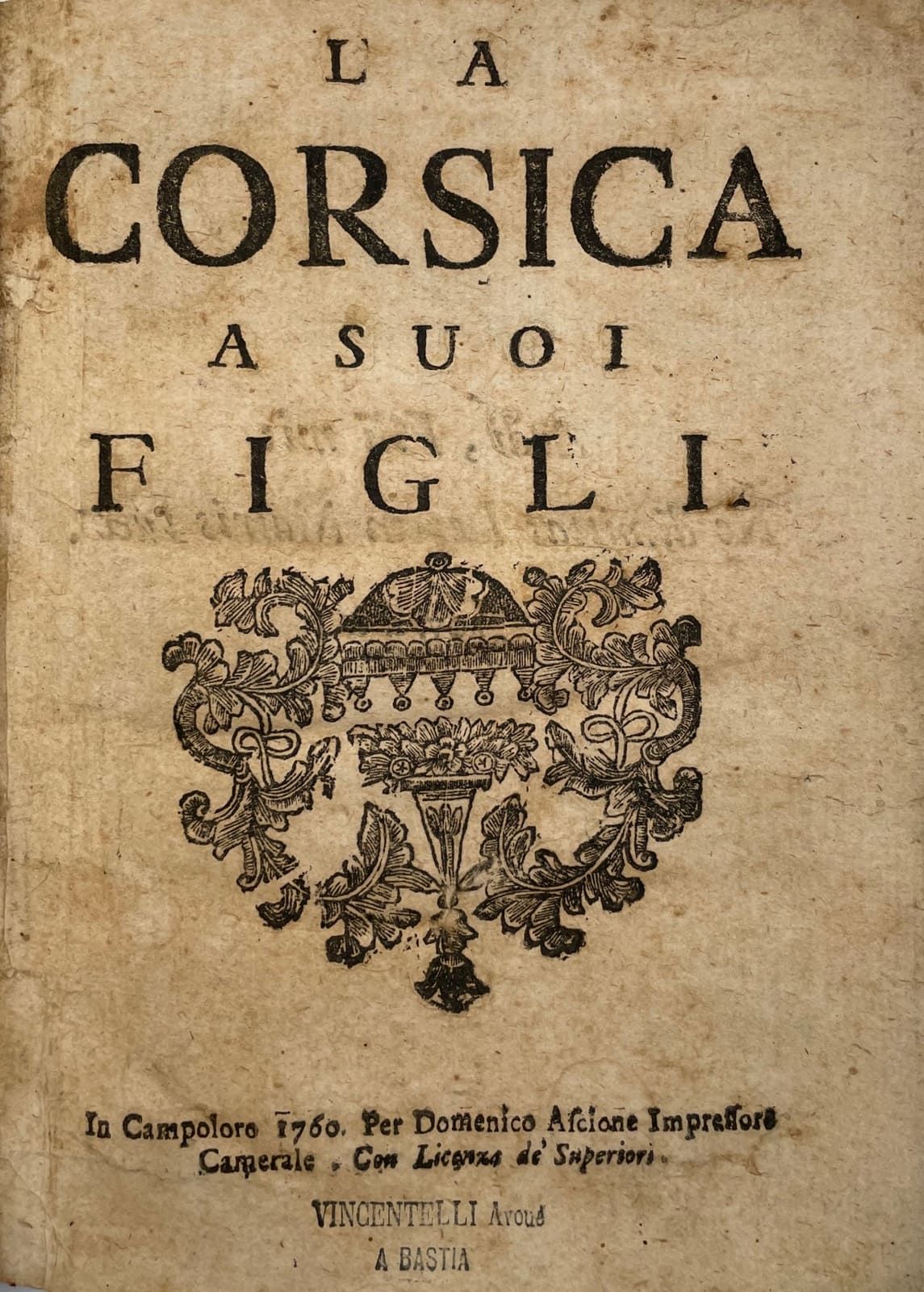 [CORSE]. [GUELFUCCI (Bonfigliu)]. La Corsica a suoi figli. Campulori, Domenico A&hellip;