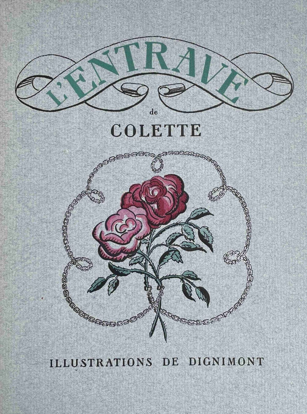 COLETTE. L'Entrave.巴黎，莫奈出版社，1929年。12开本，平装，未剪裁，未修剪，葡萄酒皮摩洛哥文件夹和箱子（该时期的装订）。版本上装饰有安德&hellip;