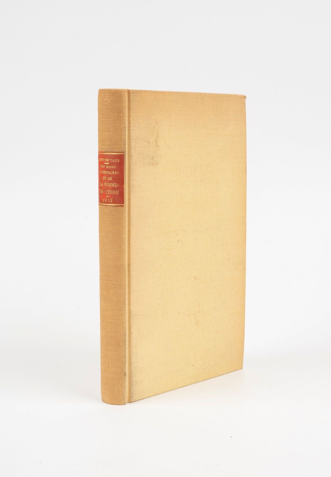 Null CADET-DE-VAUX (Antoin-Alexis)。在食品基地和马铃薯中。巴黎，D. Colas，1813年。8开本，布拉德黄布，红色标题页，&hellip;