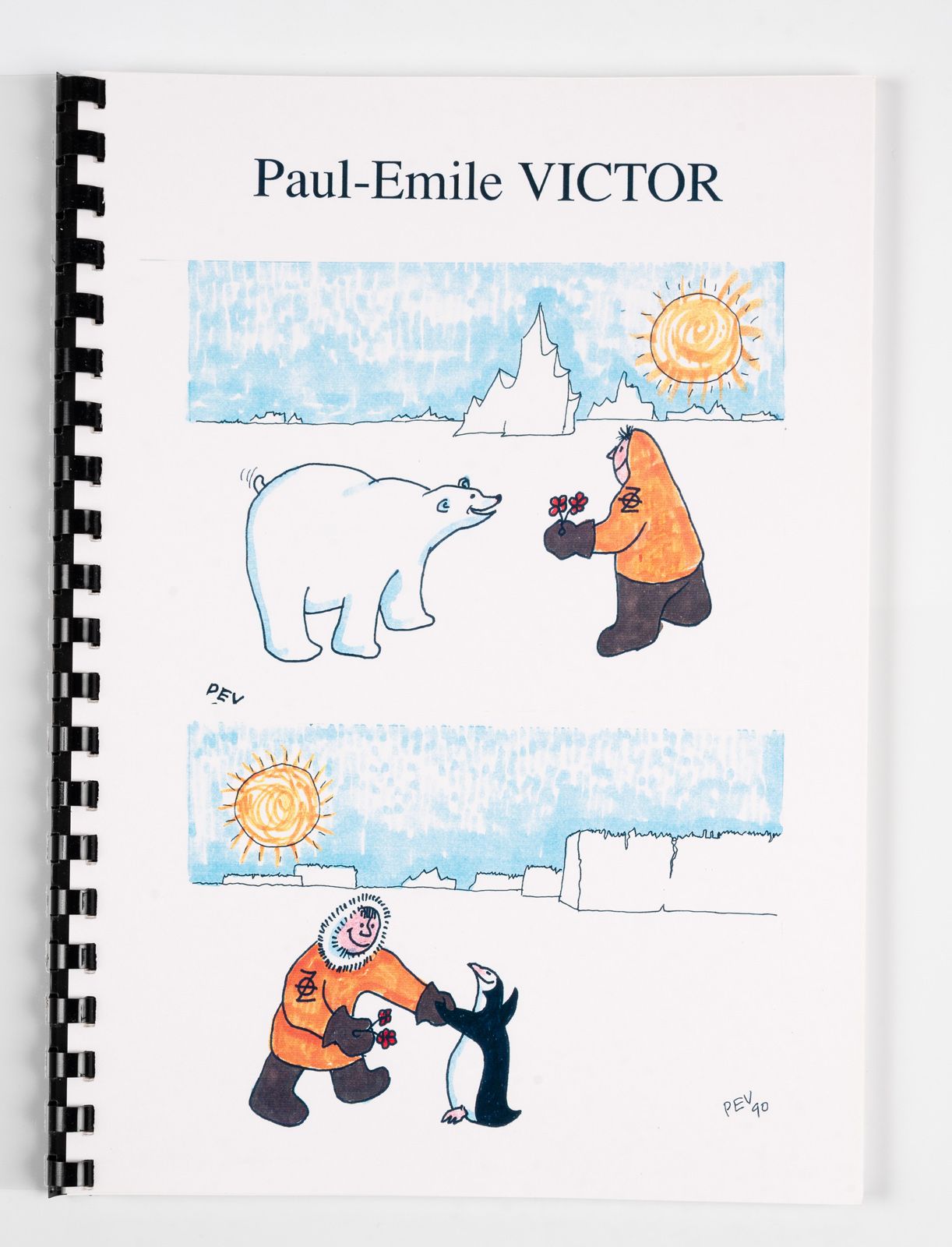 VICTOR (Paul-Émile). 维克多（保罗-埃米尔）。 
自1958年以来为法国极地探险队绘制的明信片。 
1992.4开本，油印在坚固的纸张上，采&hellip;