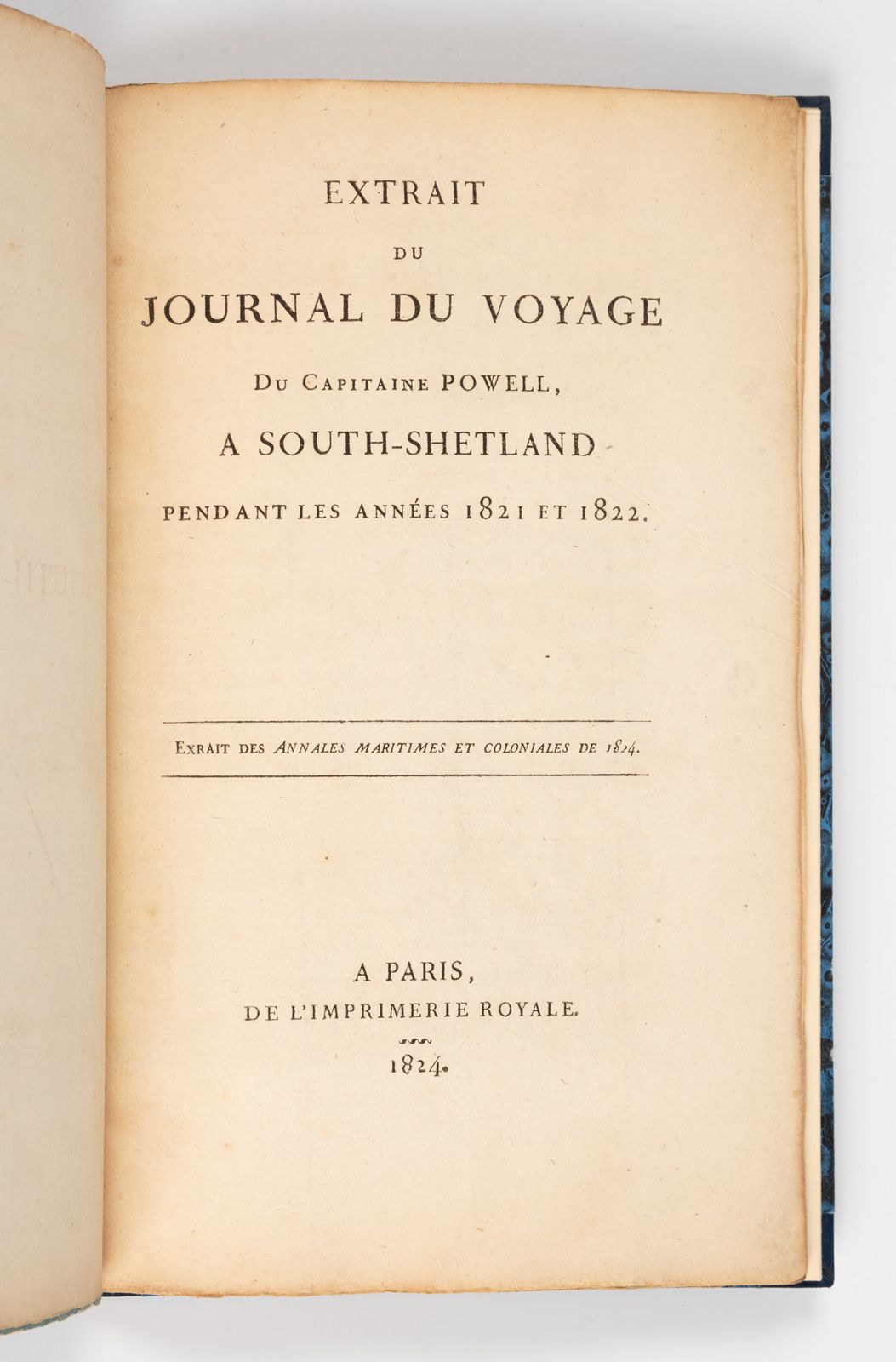 POWELL (Capitaine Georges). POWELL（乔治船长）。 
鲍威尔船长在1821年和1822年期间前往南雪兰的航行日志摘录。 
巴黎，&hellip;