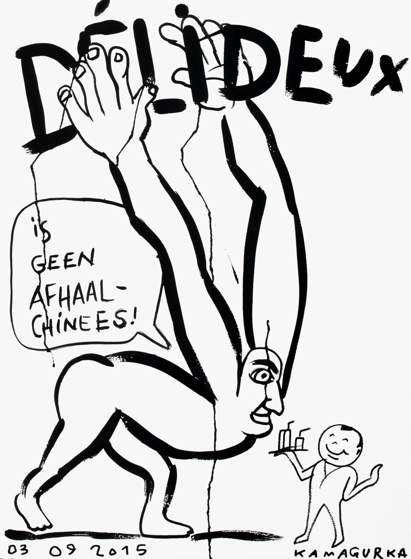 Kamagurka (1956), 'Delideux is geen afhaalchinees', 2015, ink on paper, 56 x 77 &hellip;