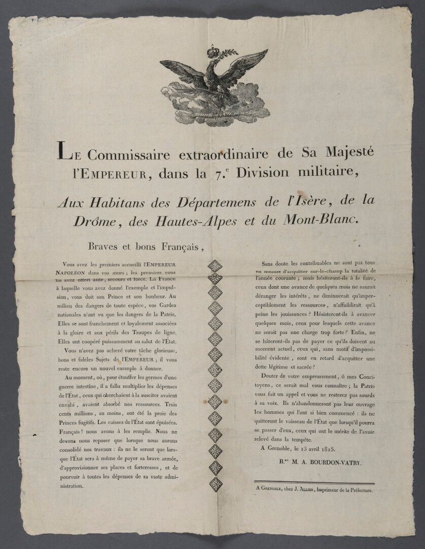 Null 一百天。

海报。48 x 38厘米。在格勒诺布尔由J. Allier印刷。

"皇帝陛下的特别专员，在第七军分区，对居民的

伊泽尔省、德龙省、上阿&hellip;