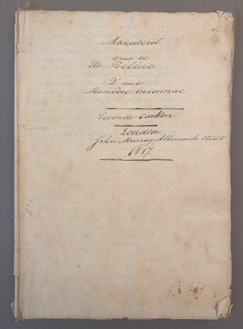 Null Ste Hélène的手稿。

手稿："来自圣赫勒拿岛的回忆录，方式不详--第二版--伦敦约翰-默里-阿尔伯马利街1817年"。[1817].小册子，&hellip;