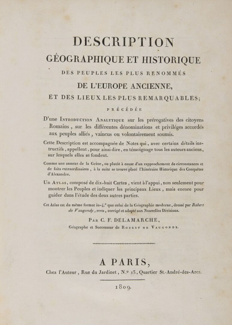 Null ATLAS]。- DELAMARCHE, Charles F. - 描述欧洲古代最负盛名的民族的地理和历史，以及最值得纪念的地点。巴黎，由作者撰写，1&hellip;