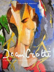 Jean CROTTI - Jean Carlo Bertoli, Jean Crotti. - Das gemalte Werk 1900-1958. Cat&hellip;