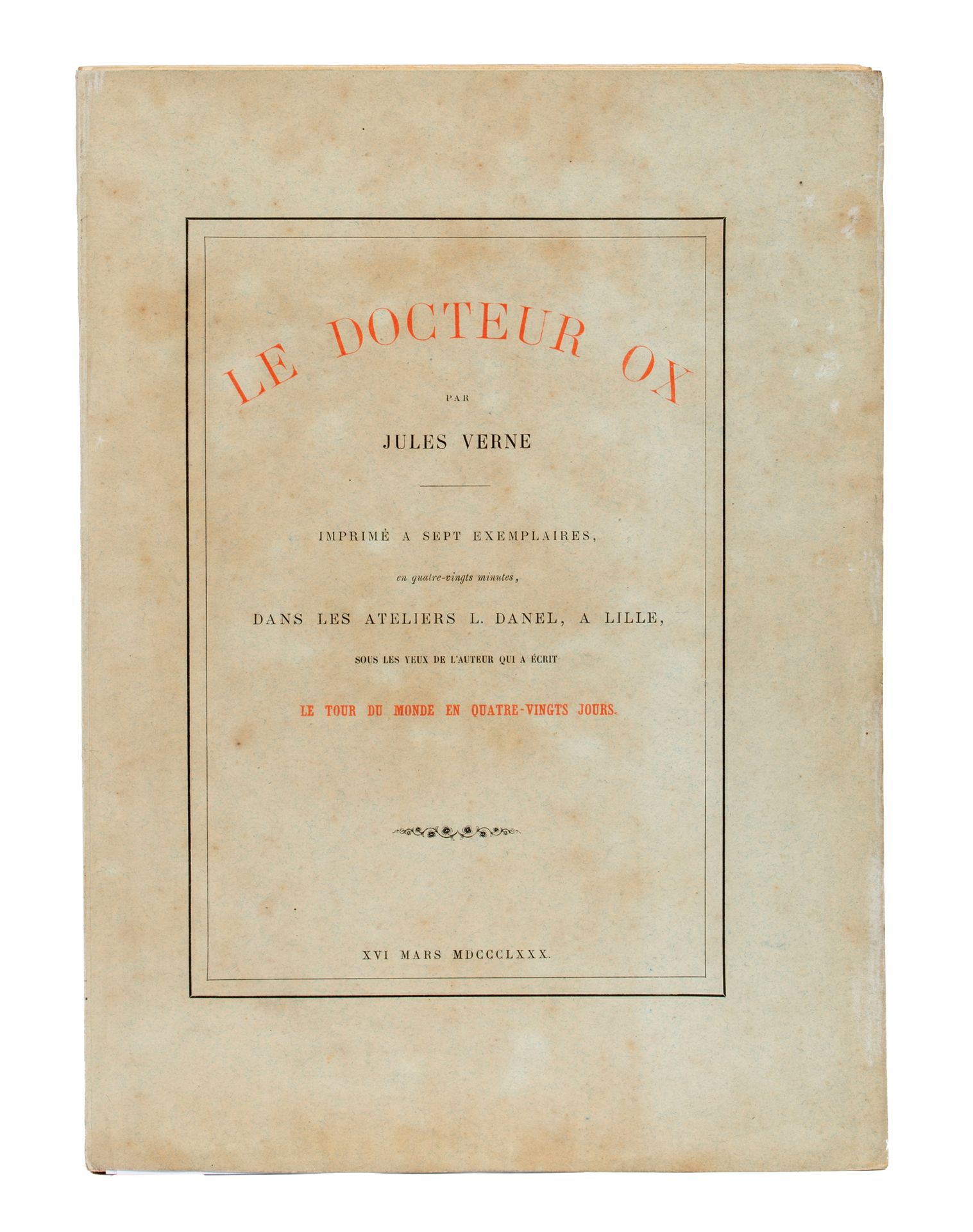 Null [弗兰德]儒勒-凡尔纳的《牛博士》。里尔，L. Danel，1880年3月16日。
小对开本(22 x 31 cm)，纸质书，带滑套。封面印在淡蓝色的&hellip;