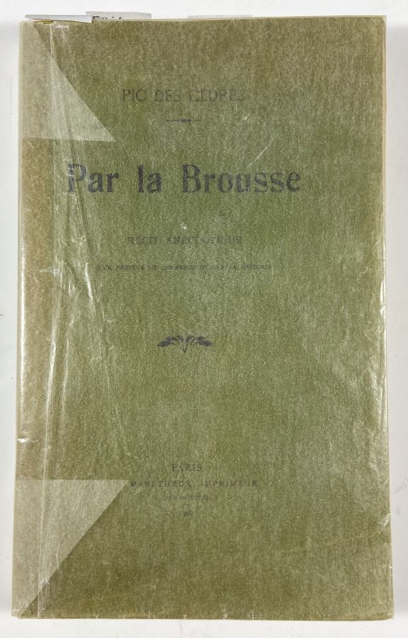 Null Pic des Cèdres

Par la Brousse

Paris, Maretheux, 1908.

In-12, demi-chagri&hellip;