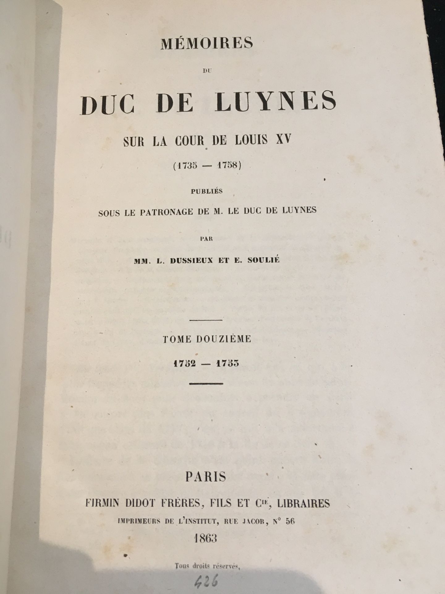 [LUYNES (Charles Philippe d'ALBERT, duc de)]. 卢伊纳公爵关于路易十五宫廷的回忆录（1735-1758）。由L. D&hellip;