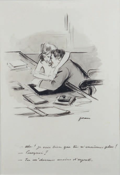 Jean-Louis FORAIN (1852-1931) 啊！我可以看到你不再爱了！
水墨画，右中部有签名，底部有标题。
34 x 23.5厘米