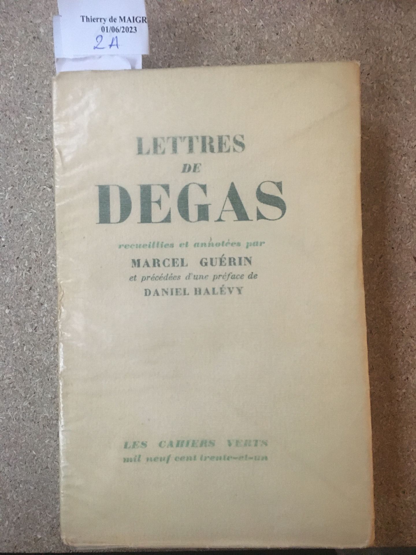 Null [DEGAS]. Lettres de Degas recueillies et annotEes par Marcel GuErin. PrEfac&hellip;
