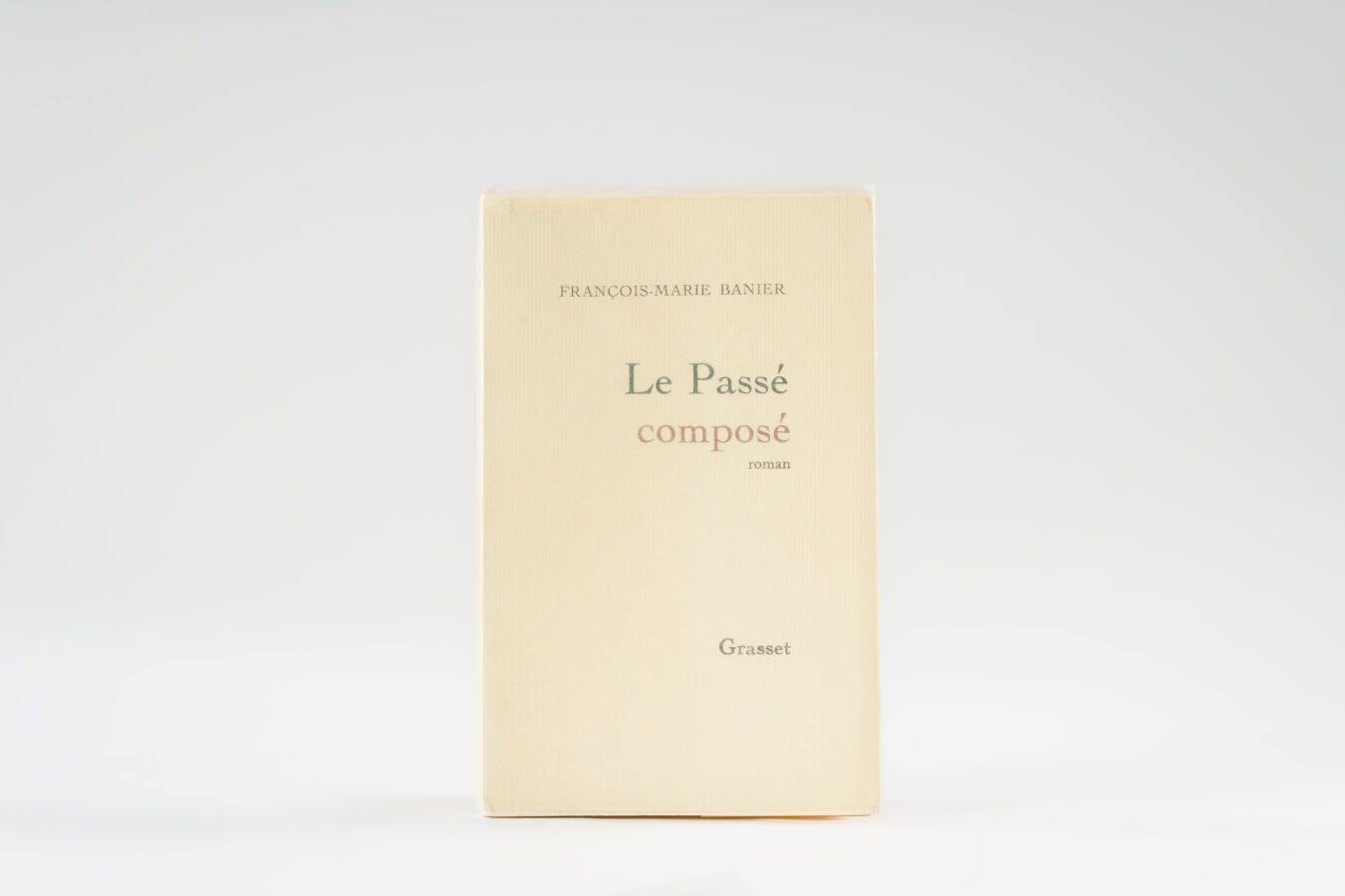 Null 38.BANIER (François-Marie). 
Le Passé composé.巴黎，Grasset，1971年，12开本，平装本。

第&hellip;