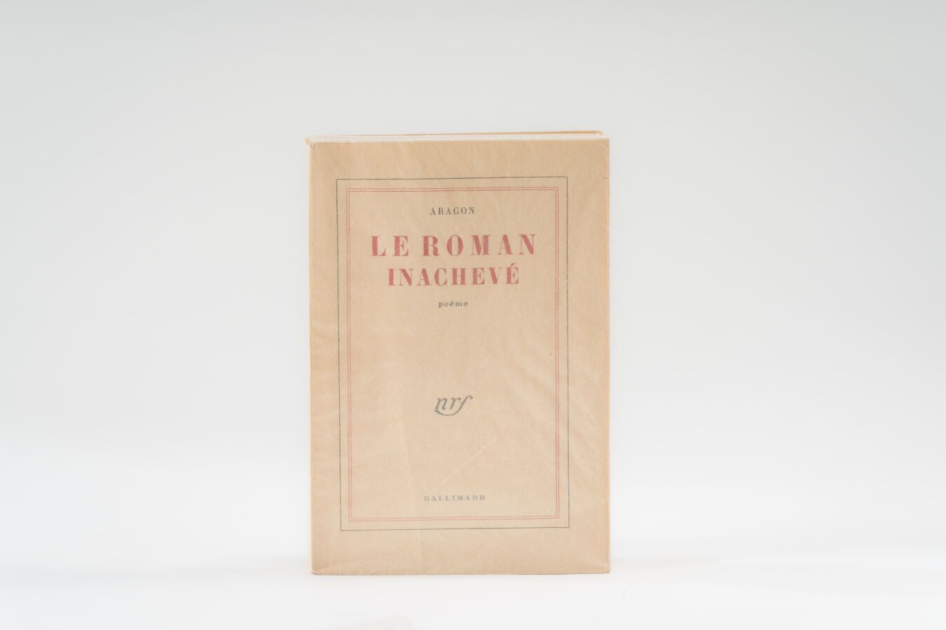 Null 26. ARAGÓN (Luis). 
Le Roman inachevé. París, Gallimard, 1956, in-8, rústic&hellip;