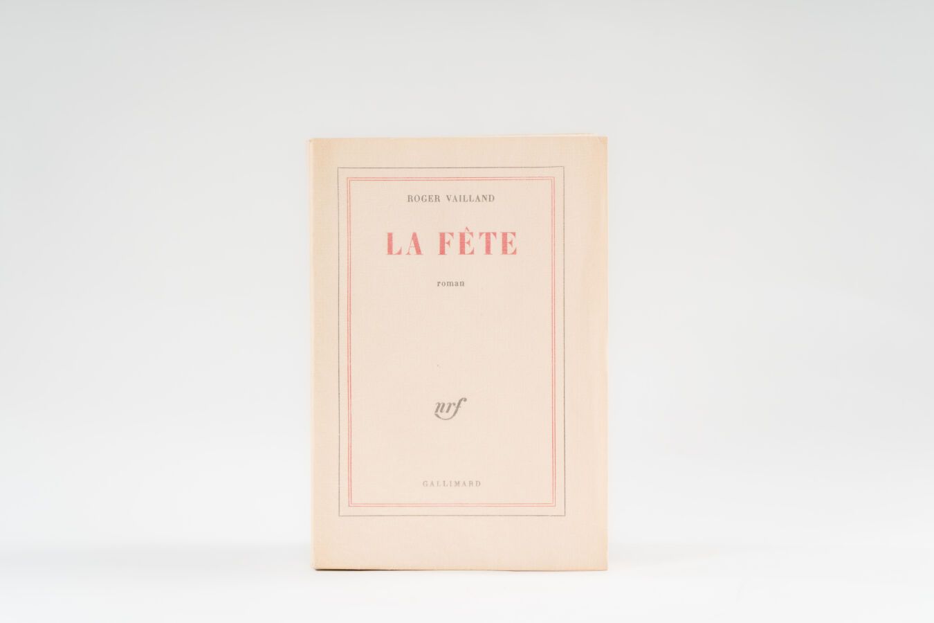 Null 214. VAILLAND (Roger). La Fête. Roman. Paris, Gallimard, 1960, in-8, broché&hellip;