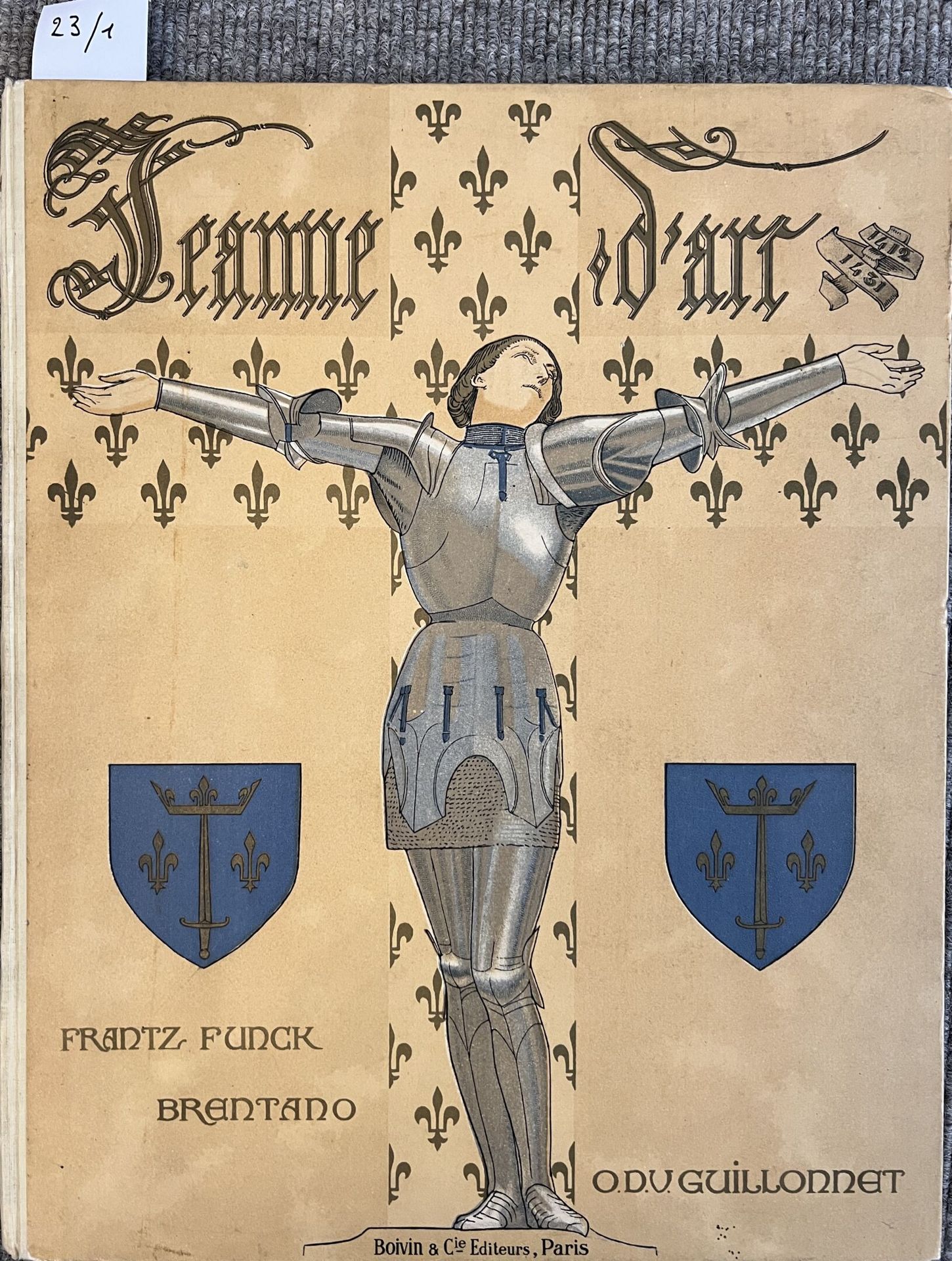 Null Jeanne d'Arc.
Funck-Brentano, O.Guillonnet, édition Boivin & Cie, 1912