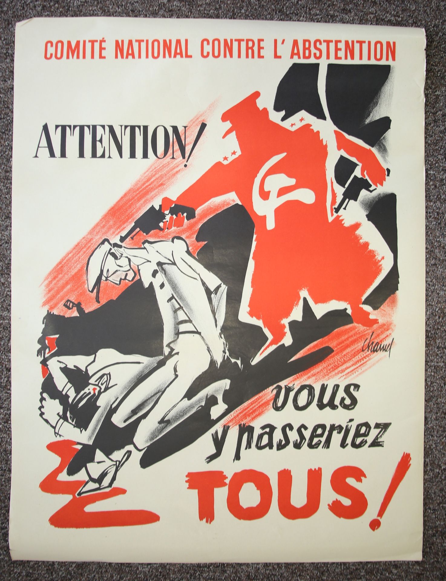 Null 
反对弃权全国委员会的海报
"当心，你们都会死
对共产主义危险的警告
黑色和红色的双色印刷品。在版上签名。
安托万-皮内在卢瓦尔河的选举活动时期。
尺&hellip;