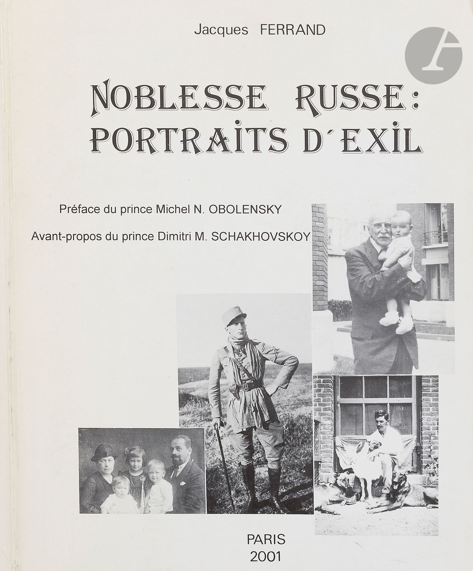 Null Jacques FERRAND (1943-2007
)Russian nobility: portraits of exileParis
2001Ж&hellip;