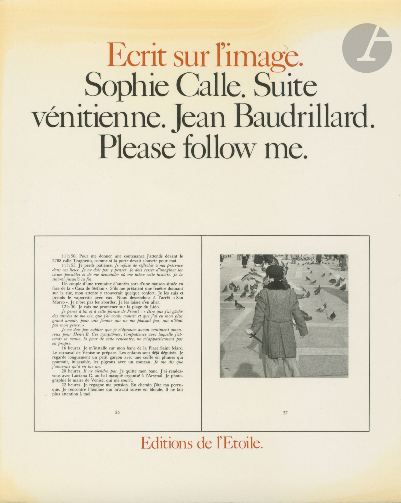 Null CALLE, SOPHIE (1953) 
Suite vénitienne.
Édition de l’Etoile, Paris, 1983.
I&hellip;
