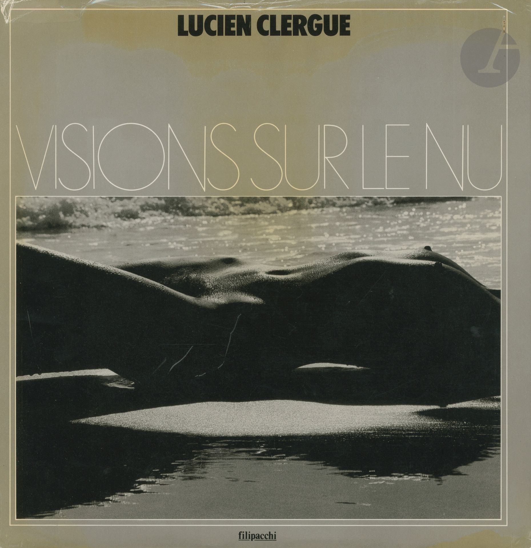 Null CLERGUE, LUCIEN (1934-2014) [Signed
]Visions sur le nu.
Filipacchi, 1982,
I&hellip;