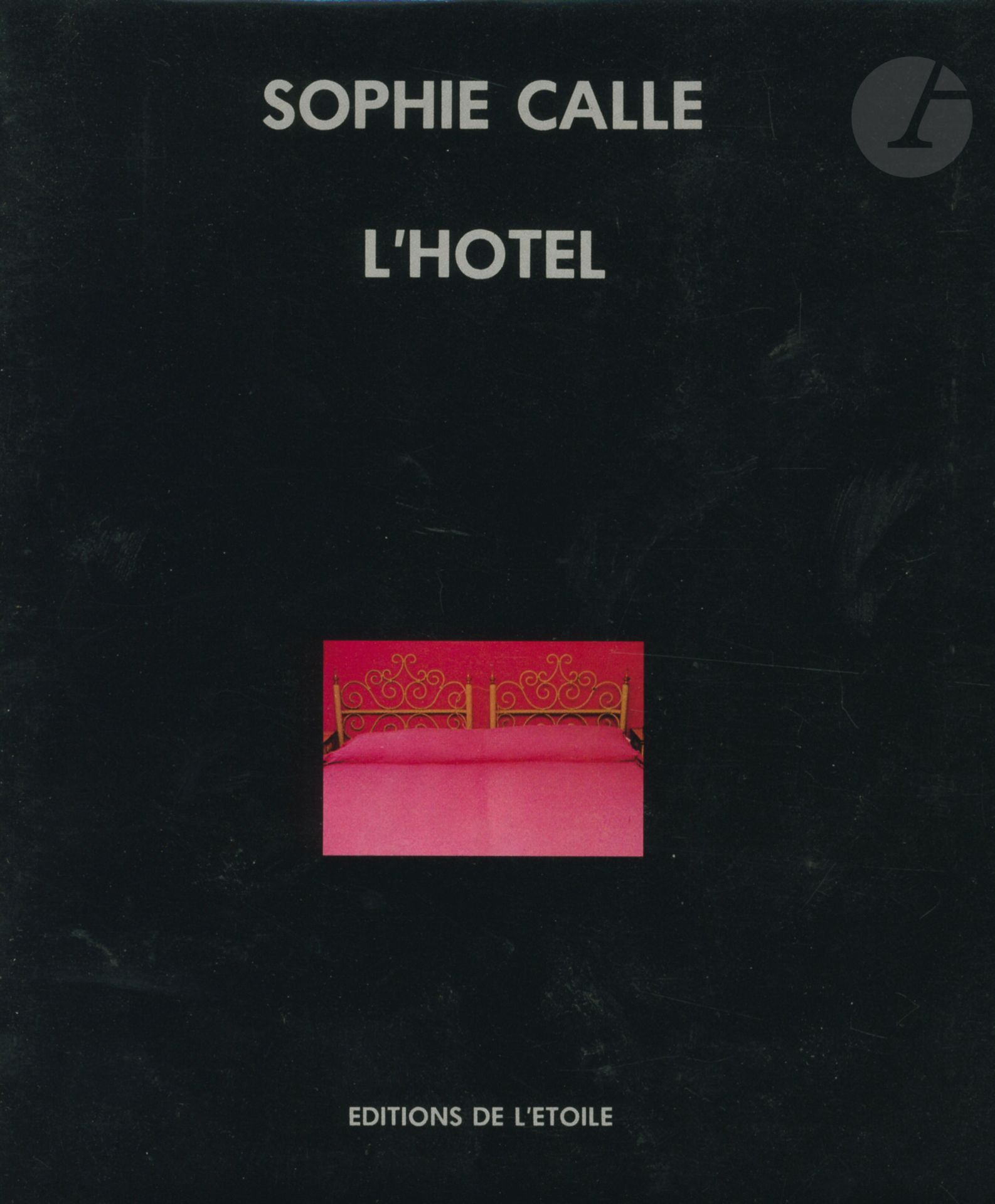 Null CALLE, SOPHIE (1953) 
L'Hôtel.
Éditions de l'Etoile, París, 1984,
In-8 (21,&hellip;