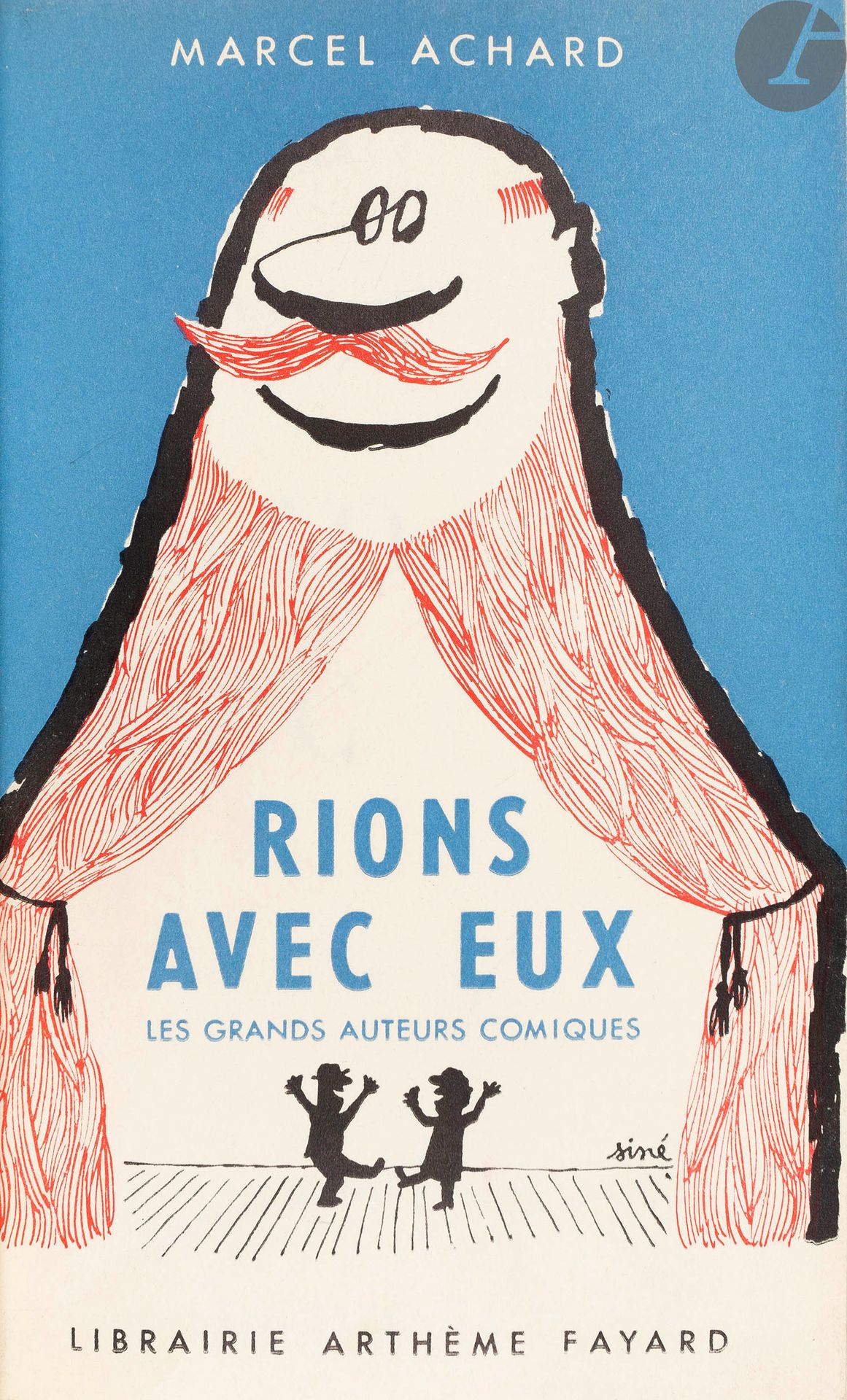 Null ACHARD（马塞尔）。
让我们和他们一起笑吧。伟大的商业作家。
巴黎：Librairie Arthème Fayard, [1957].- In-8&hellip;