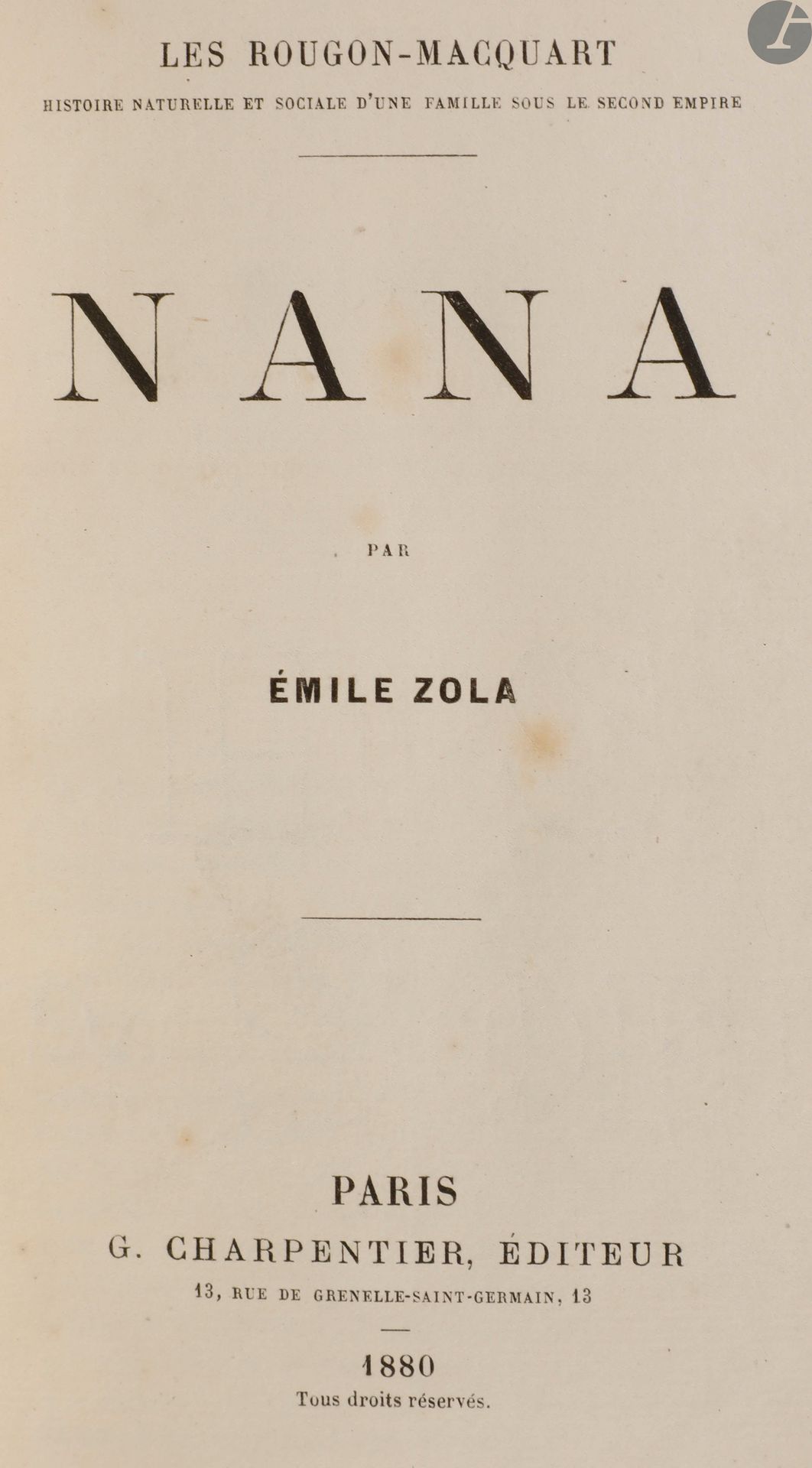 Null ZOLA (Émile).
Nana.
Parigi : G. Charpentier, 1880. - In-18, 186 x 130 : (2 &hellip;