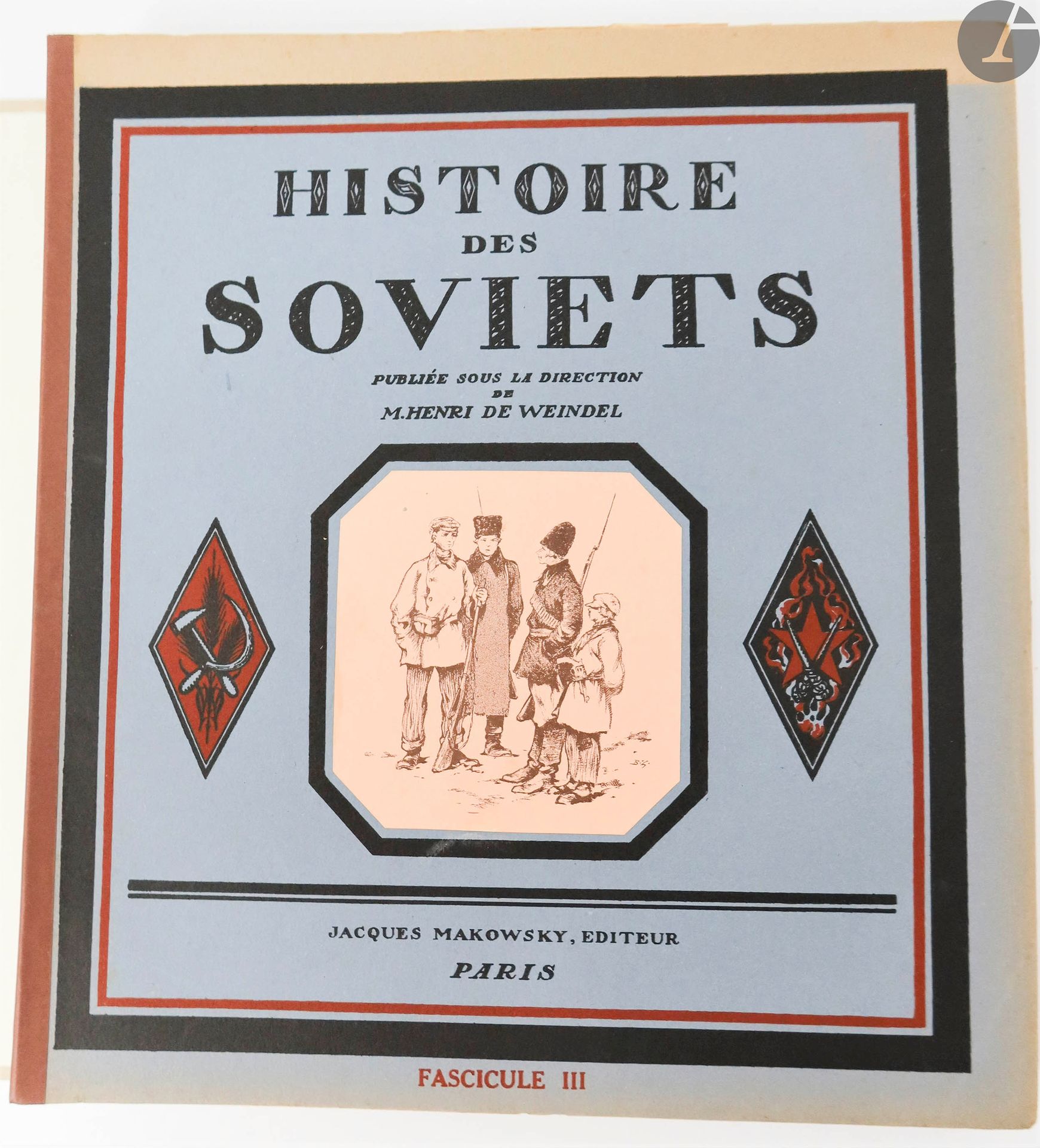 Null WEINDEL（亨利-德）。
苏联人的历史。
巴黎：Jacques Makowsky, [1922].- 8分册，四开本，平装，装在现代米色布的书脊文&hellip;