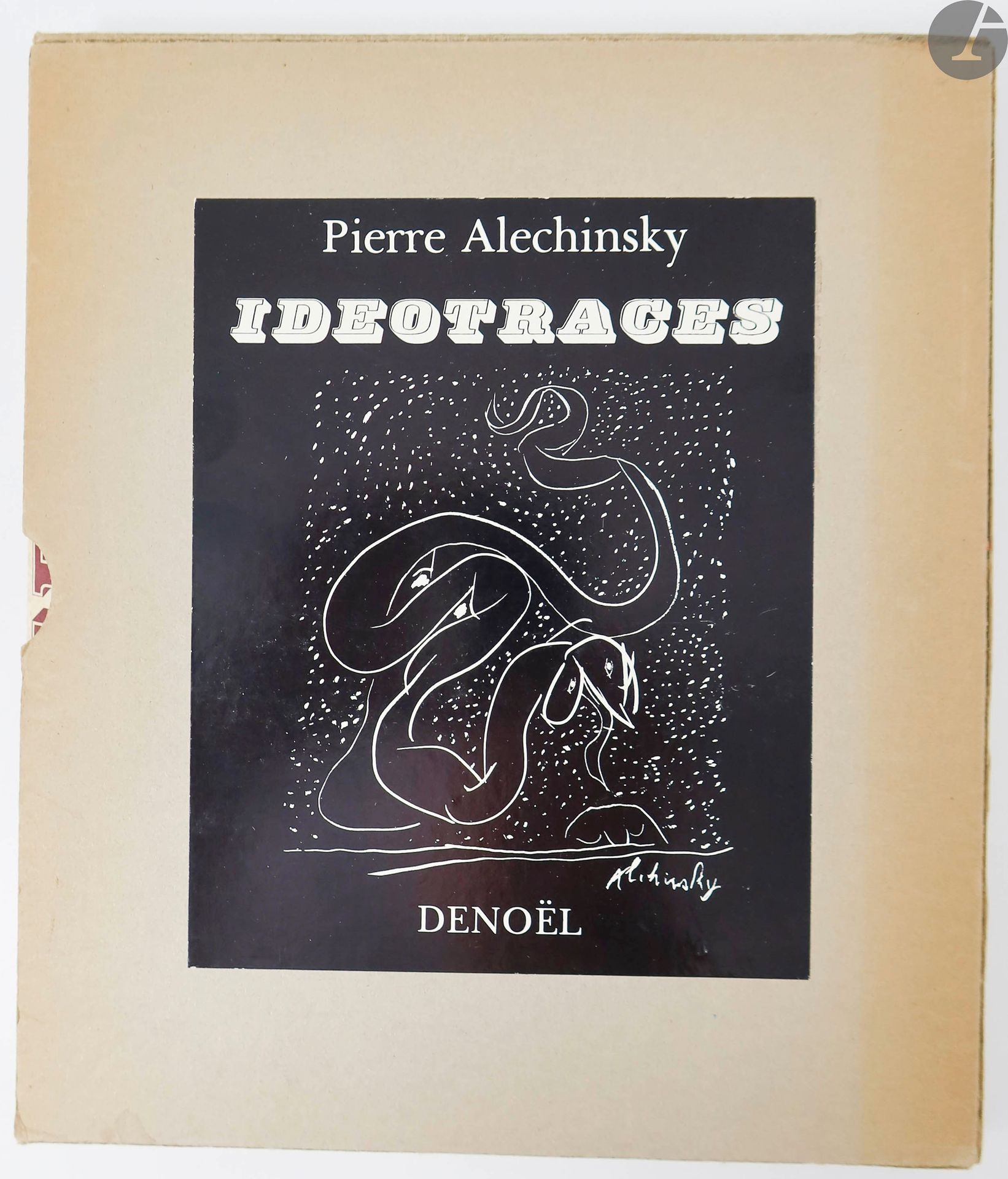 Null 阿拉钦斯基（皮埃尔）。
Ideotraces。
巴黎：Denoël，[1966]。- 四开本，出版商的精装书，有插图的防尘套和出版商的滑套。

第一版&hellip;