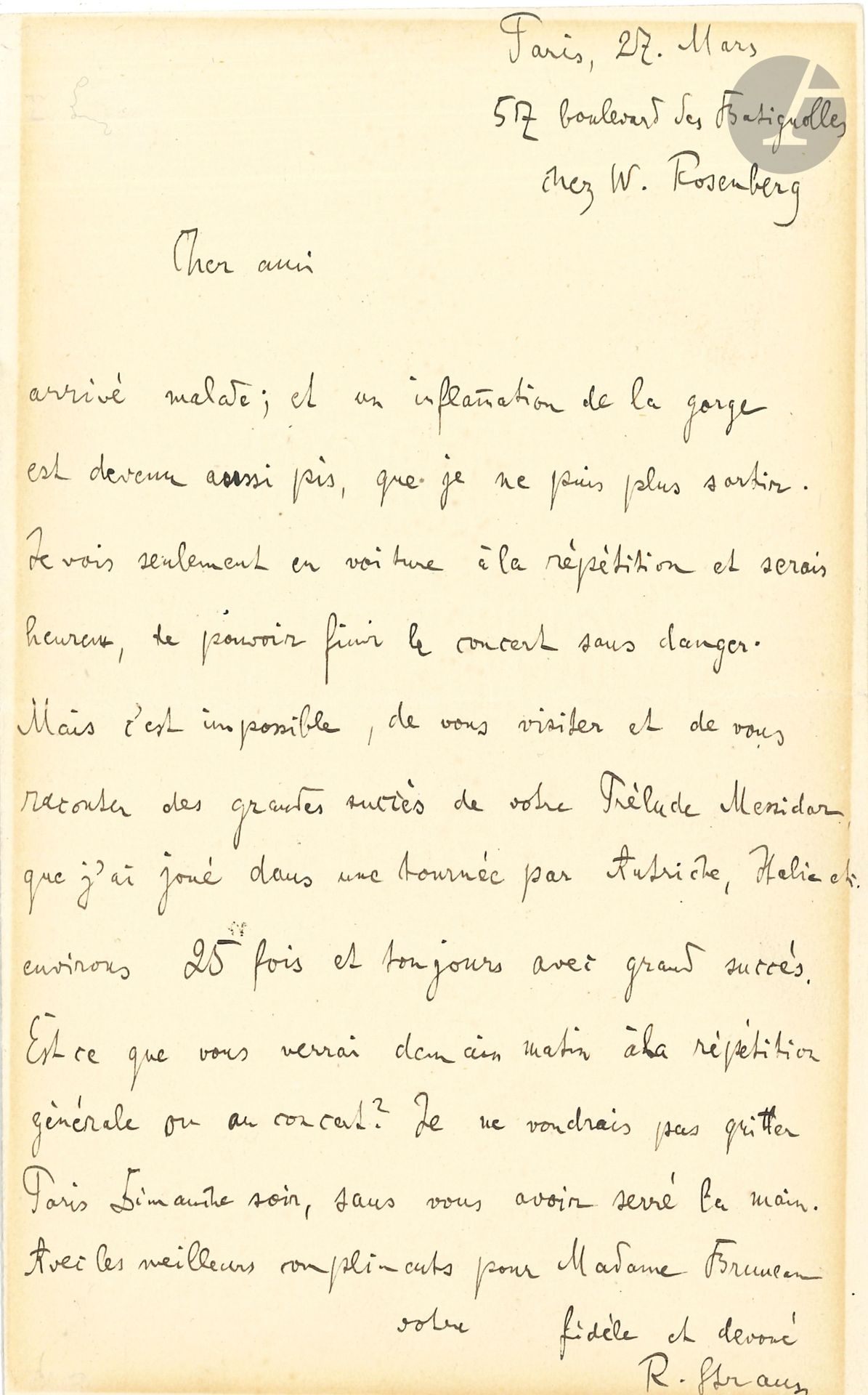 Null 理查德-施特劳斯（1864-1949）。L.A.S.，巴黎，3月27日，致Alfred Bruneau；1页，8开；法文。

 "生病了；喉咙发炎变得&hellip;