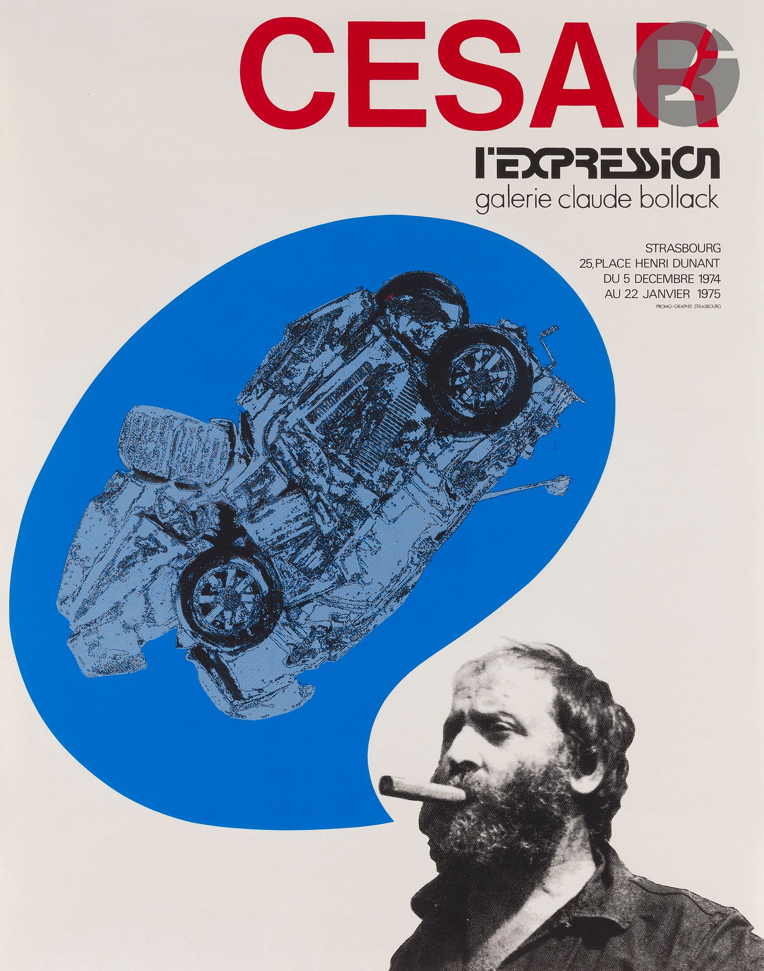 Null César (César Baldaccini) (1921-1998) (后)

César/表达。Claude Bollack画廊的海报，1974&hellip;