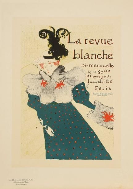 Null [LES MAÎTRES DE L'AFFICHE]. H. De TOULOUSE-LAUTREC, . La Revue Blanche, pl.&hellip;
