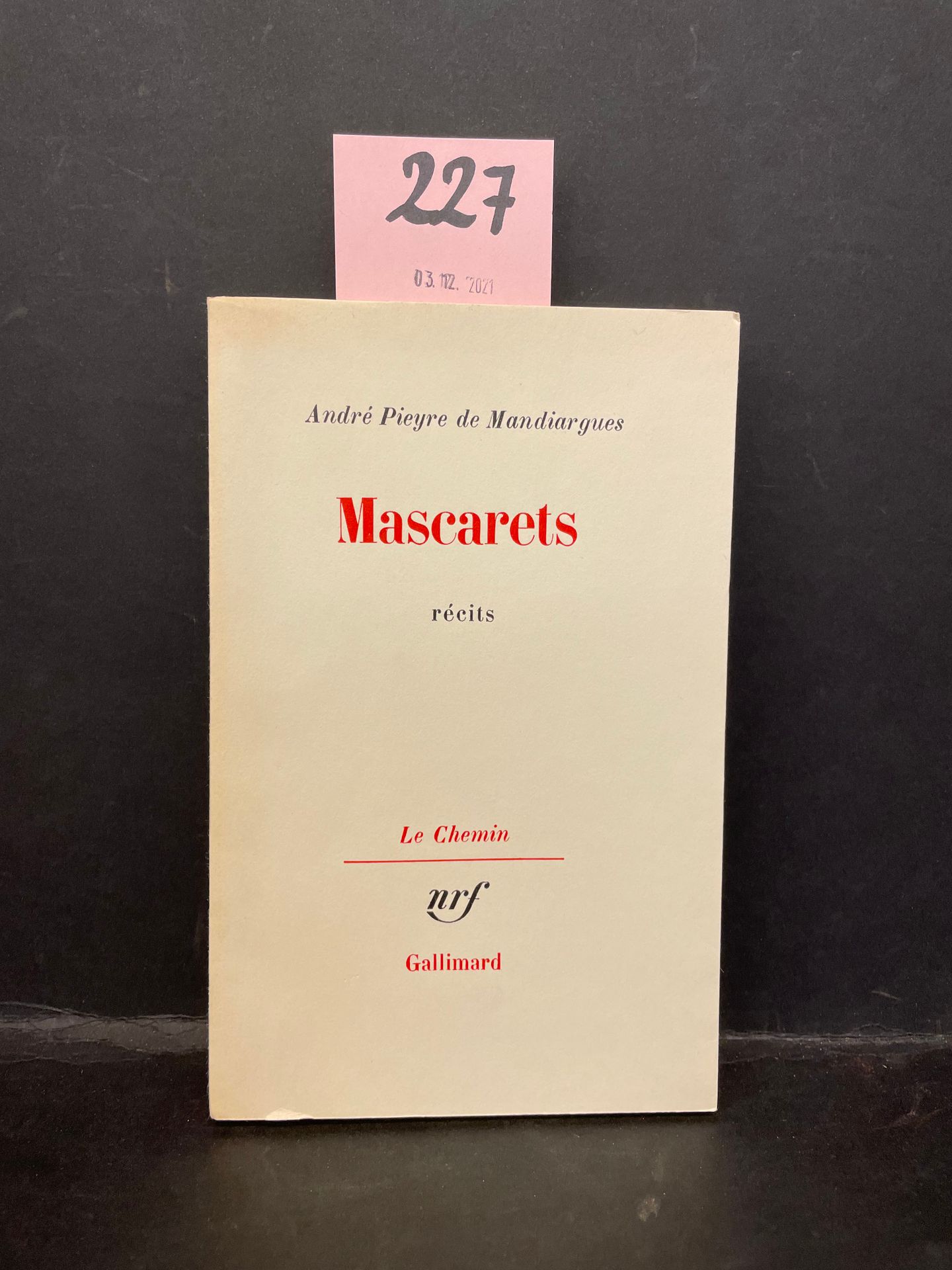 PIEYRE DE MANDIARGUES (André). Mascarets. Récits. P., Gallimard, « Le Chemin », &hellip;